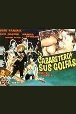 Poster de la película El cabaretero y sus golfas