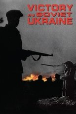 Poster de la película Victory in Soviet Ukraine