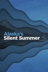 Poster de la película Alaska's Silent Summer