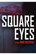 Poster de la película Square Eyes