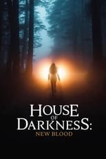 Poster de la película House of Darkness: New Blood