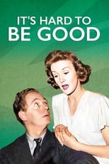 Poster de la película It's Hard to be Good