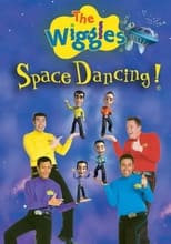 Poster de la película The Wiggles: Space Dancing