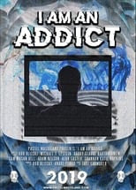 Poster de la película I Am an Addict