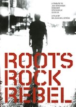 Poster de la película Roots Rock Rebel: A Tribute to Joe Strummer