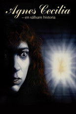 Poster de la película Agnes Cecilia - En sällsam historia
