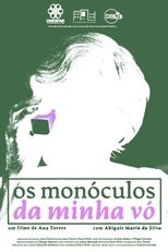 Poster de la película Os Monóculos da Minha Vó