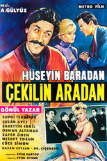 Poster de la película Hüseyin Baradan Çekilin Aradan