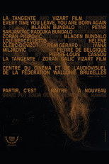 Poster de la película Every Time You Leave, You Are Born Again