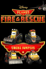 Poster de la película Planes Fire and Rescue: Smokejumpers