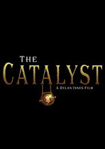 Poster de la película The Catalyst