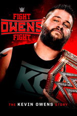 Poster de la película Fight Owens Fight: The Kevin Owens Story