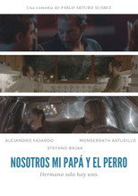 Poster de la película Nosotros, mi papá y el perro