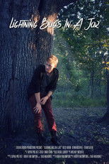 Poster de la película Lightning Bugs in a Jar