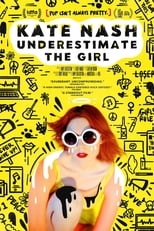 Poster de la serie Kate Nash: Underestimate the Girl