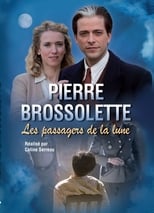 Poster de la película Pierre Brossolette ou les passagers de la lune