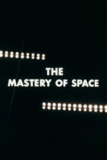 Poster de la película The Mastery of Space