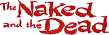 Logo The Naked and the Dead