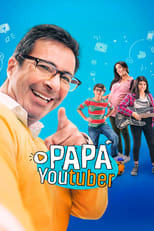 Poster de la película Papá Youtuber