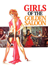 Poster de la película The Girls of the Golden Saloon