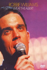 Poster de la película Robbie Williams: Live at the Albert