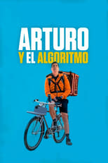 Poster de la película Arturo y el algoritmo