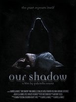 Poster de la película Our Shadow