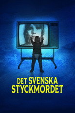 Poster de la serie Dokument inifrån: Det svenska styckmordet
