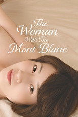 Poster de la película The Woman With The Mont Blanc