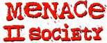 Logo Menace II Society