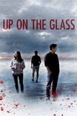 Poster de la película Up On The Glass