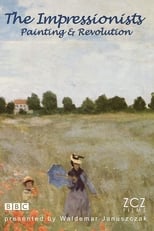 Poster de la serie The Impressionists: Painting and Revolution