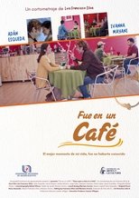 Poster de la película Fue en un café
