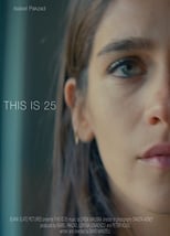 Poster de la película This Is 25