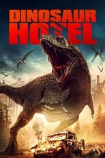 Poster de la película Dinosaur Hotel