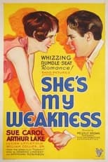 Poster de la película She's My Weakness