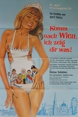 Poster de la película Komm nach Wien, ich zeig dir was!