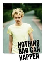 Poster de la película Nothing Bad Can Happen