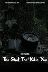 Poster de la película The shot that kills you