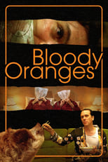 Poster de la película Bloody Oranges