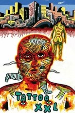 Poster de la película Tattoo XXL