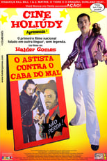 Poster de la película Cine Holiúdy - O Astista Contra o Caba do Mal