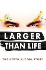 Poster de la película Larger than Life: The Kevyn Aucoin Story