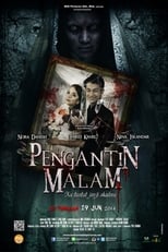 Poster de la película Pengantin Malam