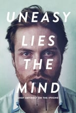Poster de la película Uneasy Lies the Mind