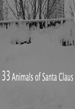 Poster de la película 33 Animals of Santa Claus