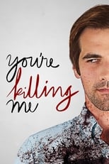 Poster de la película You're Killing Me