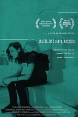 Poster de la película Zoe.Misplaced