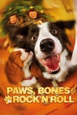 Poster de la película Paws, Bones & Rock'n'roll