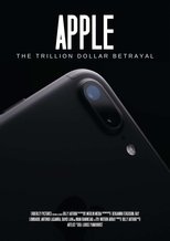 Poster de la película Apple: The Trillion Dollar Betrayal